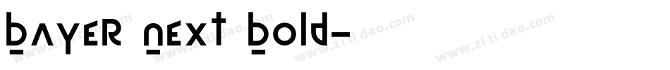 Bayer Next Bold字体转换